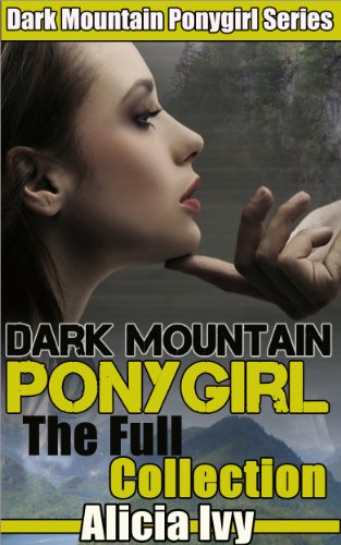 Dark Mountain Ponygirl The Full Collection