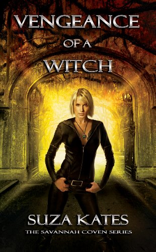 Vengeance of a Witch (The Savannah Coven Series Book 8)