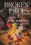 Broken Pieces: Nothing is Wasted