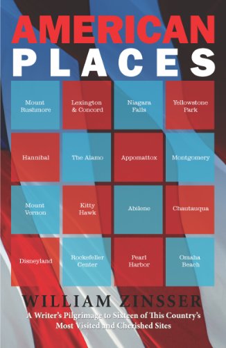 American Places: A Writer's Pilgrimage to Sixteen of This Country's Most Visited and Cherished Sites