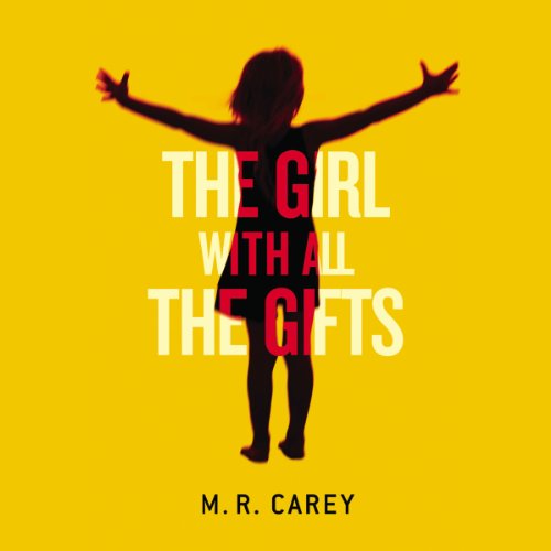 Book Cover The Girl with All the Gifts