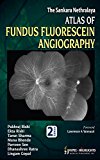 The Sankara Nethralaya Atlas of Fundus Fluorescein Angiography