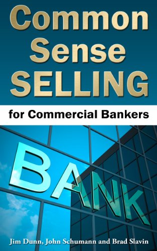 Common Sense Selling for Commercial Bankers