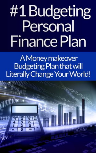 Budgeting: Personal Finance Plan: The #1 Guide To Budgeting, Personal Finance, And Gaining Financial Freedom In An Easy To Follow System That Will Change ... Self Discipline, Habit, Goal Setting)