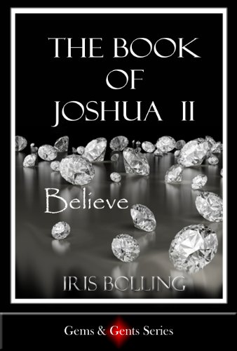 The Book of Joshua II - Believe (The Gems & Gents Series 3)
