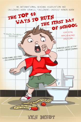 Book Cover The Top 10 Ways to Ruin the First Day of School: Ten-Year Anniversary Edition