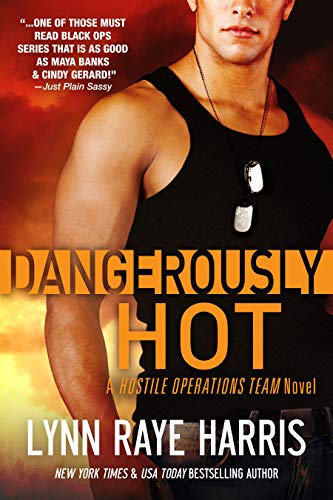 Book Cover Dangerously Hot (A Hostile Operations Team Novel - Book 4)