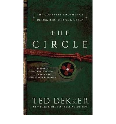 [ THE CIRCLE: THE COMPLETE VOLUMES OF BLACK, RED, WHITE, & GREEN Hardcover ] Dekker, Ted ( AUTHOR ) Feb - 01 - 2011 [ Hardcover ]