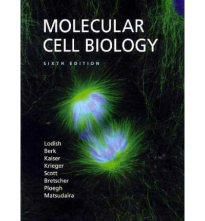 By Harvey Lodish Molecular Cell Biology (Lodish, Molecular Cell Biology) 6e