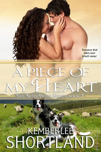 A Piece of My Heart (Irish Pride Series Book 2)