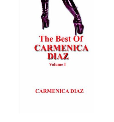 [ [ The Best of Carmenica Diaz Volume 1 ] ] By Diaz, Carmenica ( Author ) Aug - 2005 [ Paperback ]
