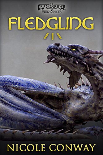Book Cover Fledgling (The Dragonrider Chronicles Book 1)