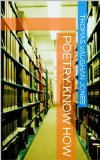 Poetry Know How: An Introduction to Writing Poetry (Read. Relax.Enjoy. Book 1)