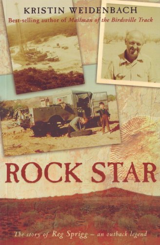 Rock Star: The story of Reg Sprigg - an outback legend