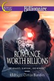 Romance Worth Billions (Billionaires, Blackmail and Romance)