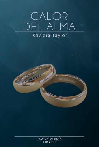 Calor del Alma (Almas nÂº 1) (Spanish Edition)