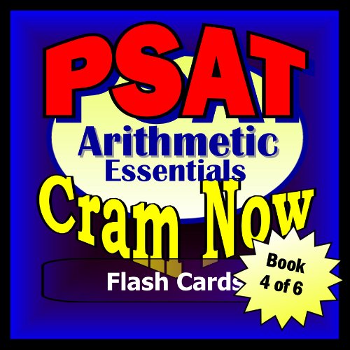 PSAT Prep Test ARITHMETIC REVIEW Flash Cards--CRAM NOW!--PSAT Exam Review Book & Study Guide (PSAT Cram Now! 4)