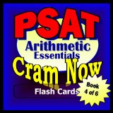 PSAT Prep Test ARITHMETIC REVIEW Flash Cards--CRAM NOW!--PSAT Exam Review Book & Study Guide (PSAT Cram Now! 4)