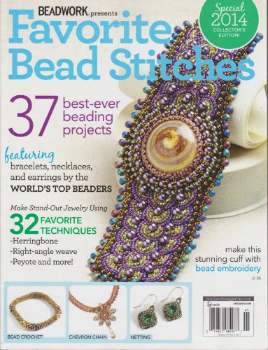 Beadwork Presents Favorite Bead Stitches Magazine 2014
