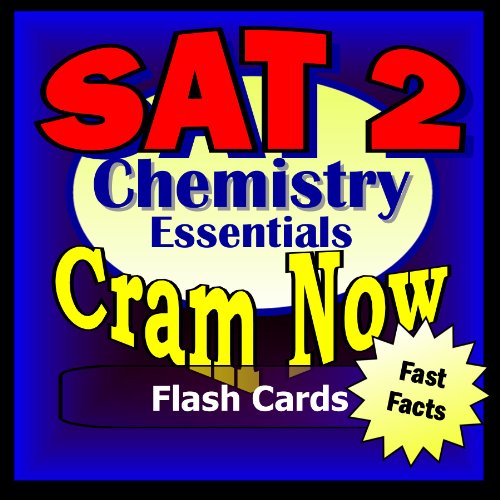 SAT II Prep Test CHEMISTRY Flash Cards--CRAM NOW!--SAT 2 Exam Review Book & Study Guide (SAT II Cram Now!)