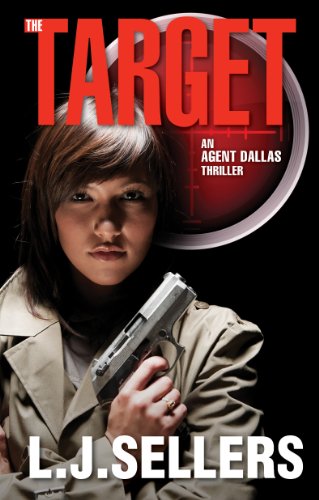The Target: (An Agent Dallas Thriller)