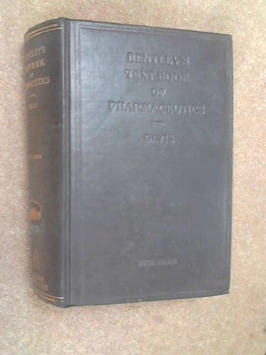 Bentley's Text-Book of Pharmaceutics