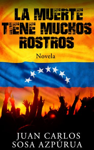 La muerte tiene muchos rostros (Spanish Edition)