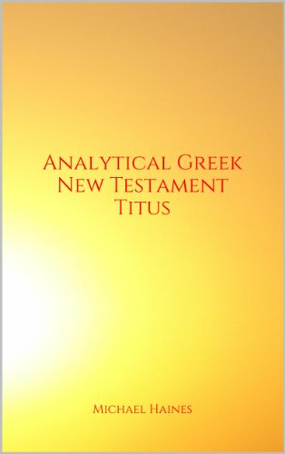 Analytical Greek New Testament: Titus
