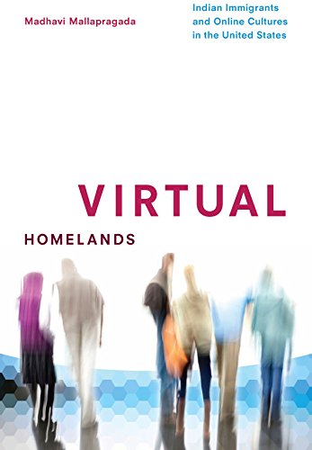 Virtual Homelands: Indian Immigrants and Online Cultures in the United States (Asian American Experience)