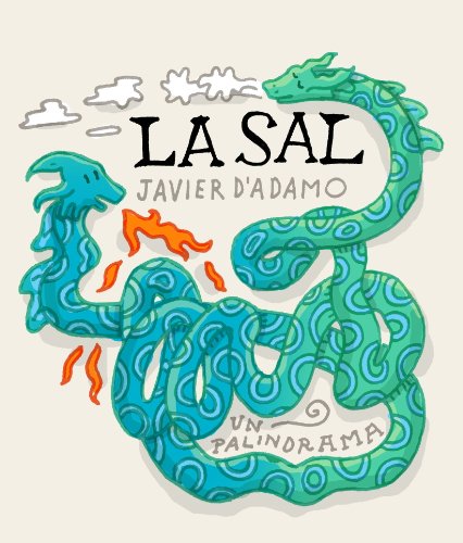 LA SAL: Un palindrama (Spanish Edition)