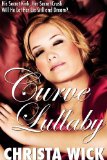 Curve Lullaby (A BBW Billionaire Wicked Short)