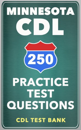 250 Minnesota CDL Practice Test Questions