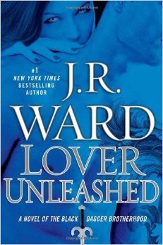 (First Printing) Lover Unleashed (Black Dagger Brotherhood Book 9) By J.R. Ward 2011