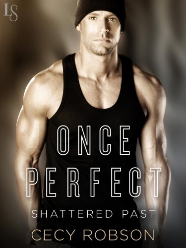 Book Cover Once Perfect (Shattered Past Book 1)
