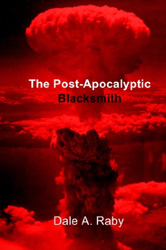 The Post-Apocalyptic Blacksmith