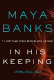 In His Keeping: A Slow Burn Novel (Slow Burn Novels Book 2)