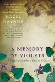A Memory of Violets: A Novel of London's Flower Sellers