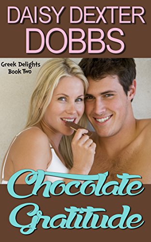 Chocolate Gratitude (Greek Delights Book 2)