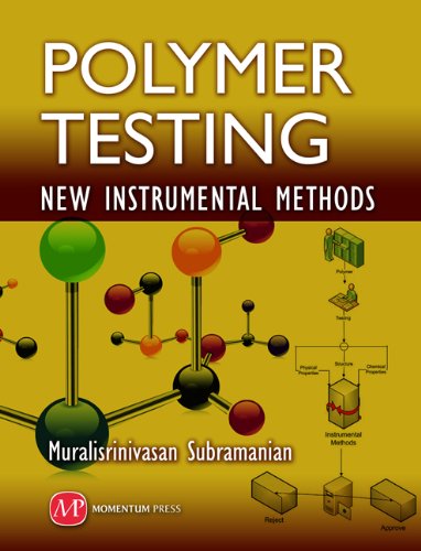 Polymer Testing: New Instrumental Methods