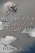My Search for the Ghost of Flight 401