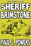 Sheriff Brimstone [Illustrated]