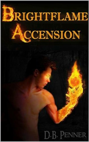 Brightflame Accension (Heroes of Gammalgard Book 1)