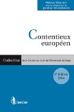 Contentieux europÃ©en (2 volumes) (Collection de la FacultÃ© de droit de l'UniversitÃ© de LiÃ¨ge) (French Edition)