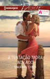 A tentação mora ao lado (Desejo) (Portuguese Edition)