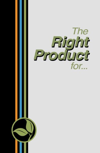 The Right Product for...: Handy Reference Guide for Unicity Product Users