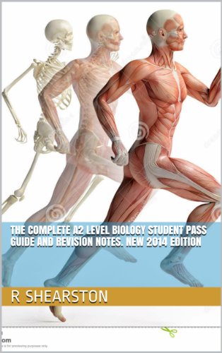 The Complete A2 Level Biology Student Pass Guide and Revision Notes.