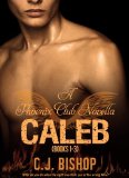 CALEB TRILOGY (Phoenix Club Volume 2)
