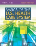 Basics of the U.S. Health Care System