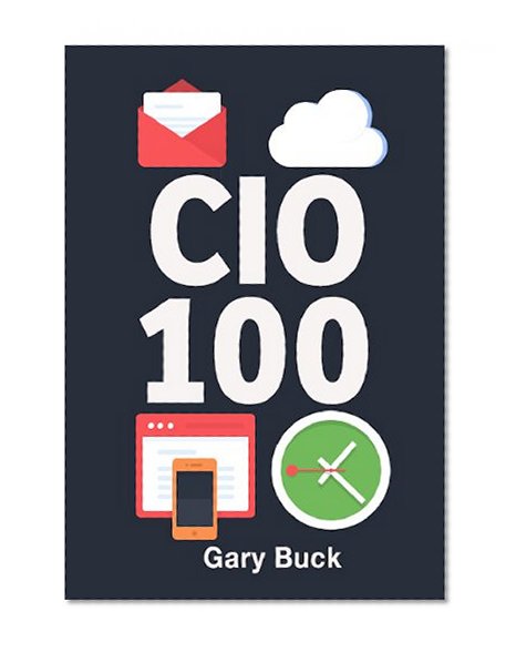 CIO 100: The First 100 days as CIO
