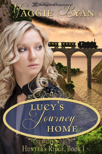 Lucy's Journey Home (Hunter's Ridge Book 1)